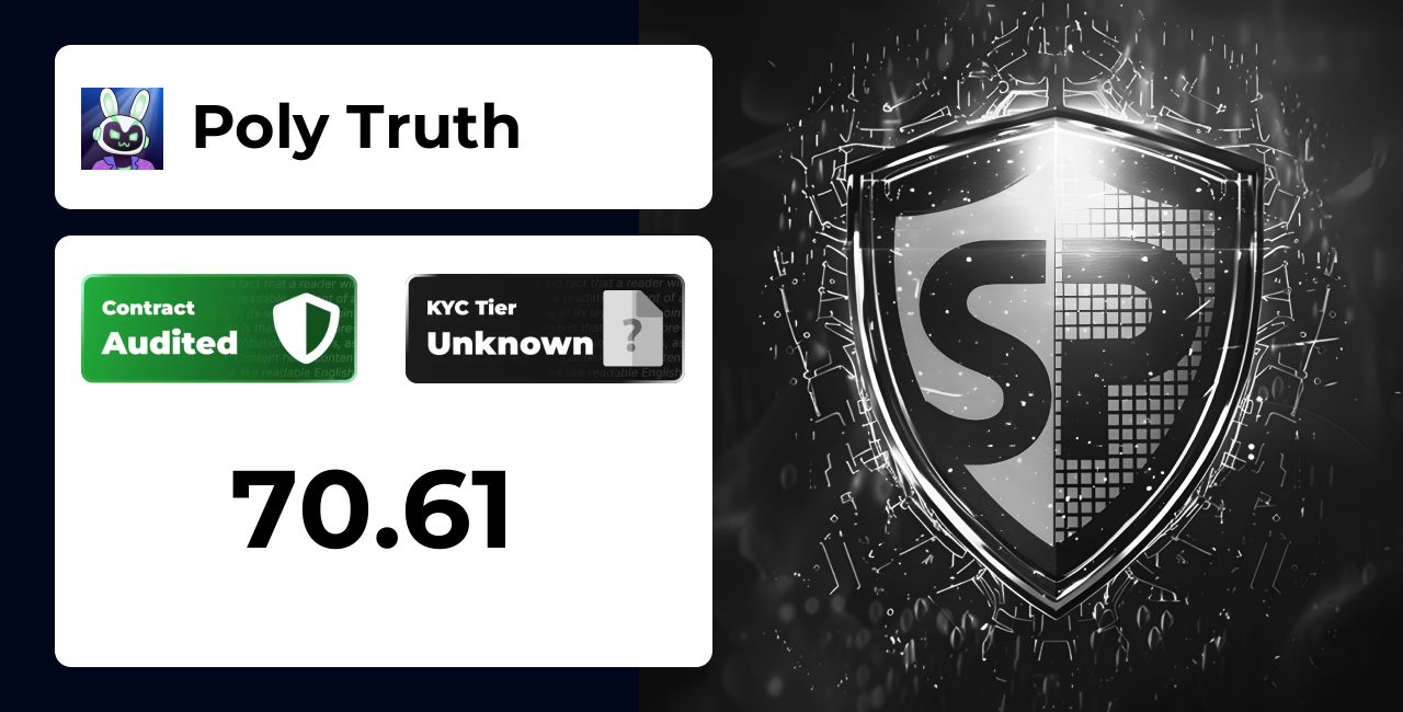 Poly Truth | SolidProof TrustNet