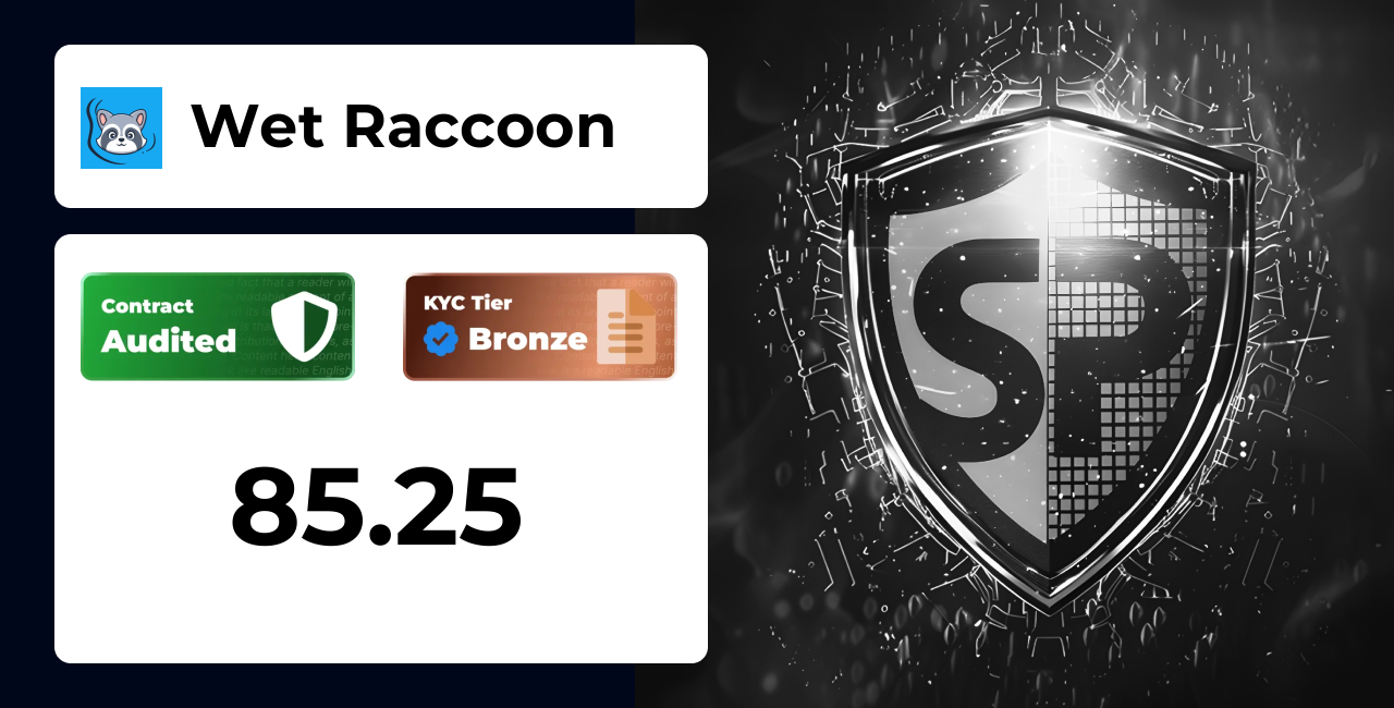 Wet Raccoon | SolidProof TrustNet