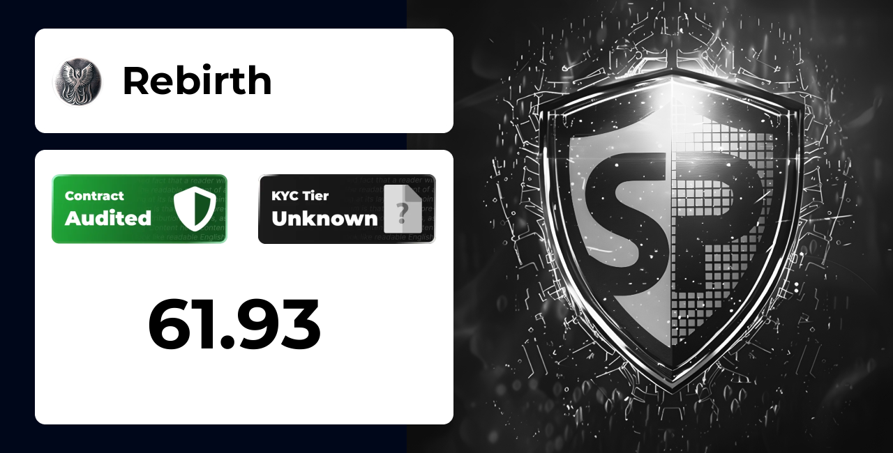 Rebirth | SolidProof TrustNet