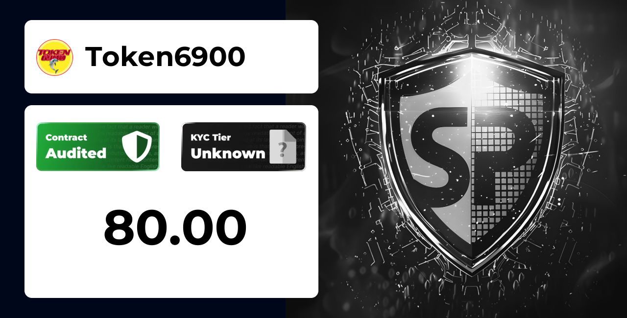 Token6900 | SolidProof TrustNet